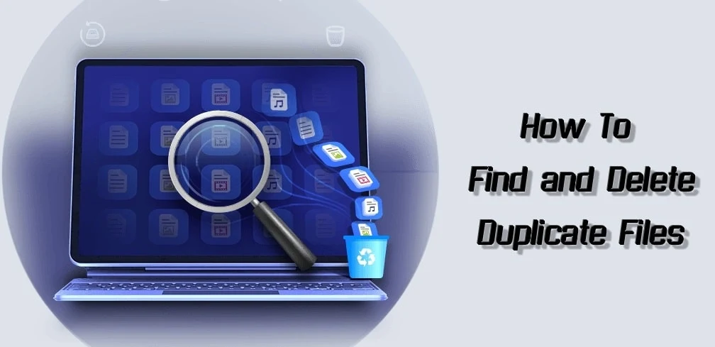 How to find and delete duplicate files in Windows 11