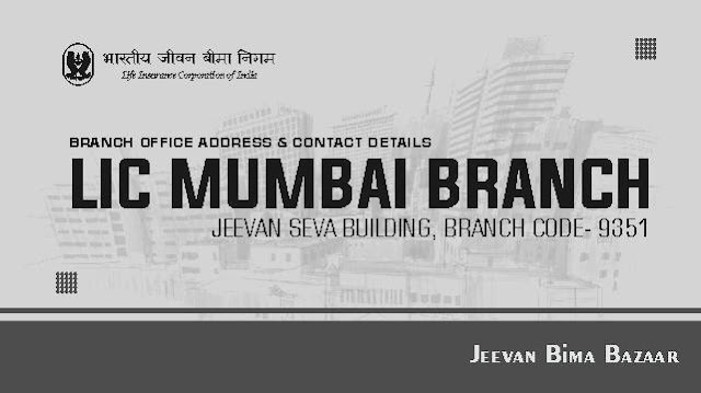 LIC Branch Jeevan Seva Building Mumbai 9351