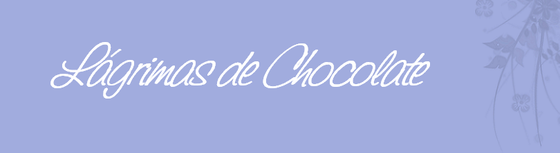 Lágrimas de chocolate