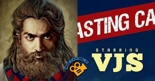 CASTING CALL FOR MOVIE STARRING VIJAY SETHUPATHI