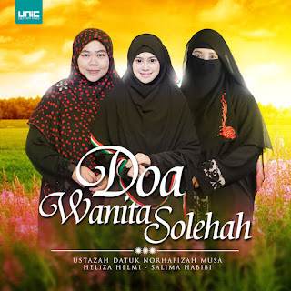 MP3 download Ustazah Datuk Norhafizah Musa, Heliza Helmi & Salima Habibi - Doa Wanita Solehah iTunes plus aac m4a mp3
