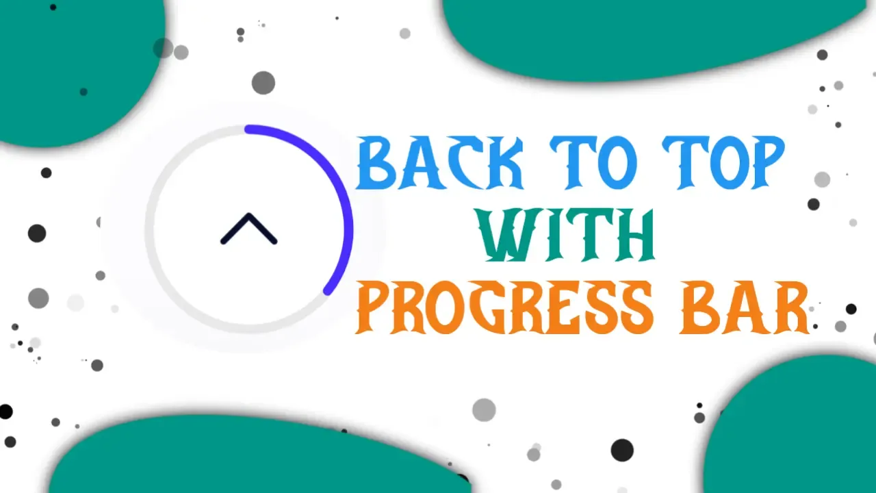 How to make a responsive back to top button with progress bar animation