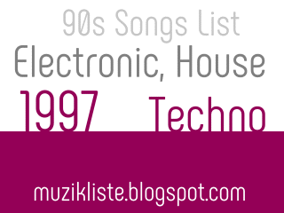 90s hits list 90s Techno Music List