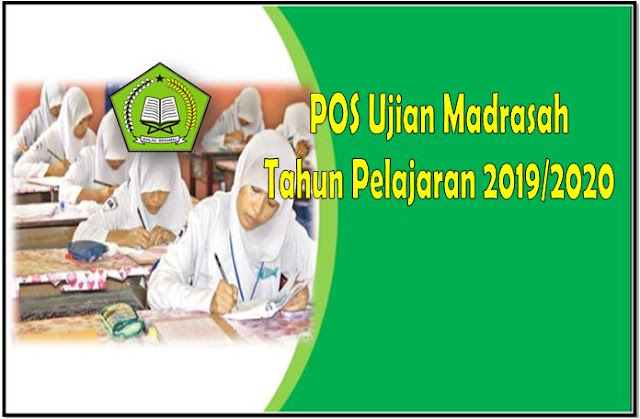 Download POS Ujian Madrasah Tahun  Pelajaran 2019/2020