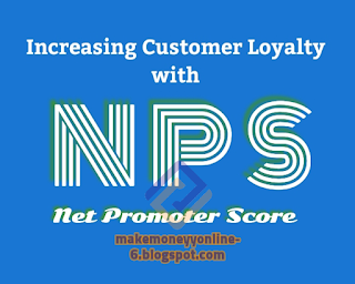 Nps, net promoter score, increasing Customer Loyalty