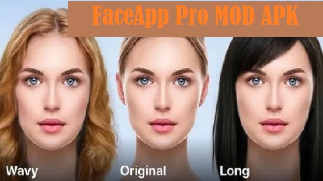 FaceApp Pro MOD APK