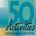50 Activities for Coaching/Mentoring