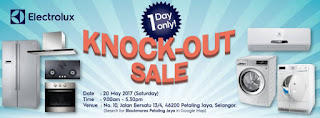 Electrolux Knock-Out Sale at Axis Business Park Petaling Jaya (20 May 2017)