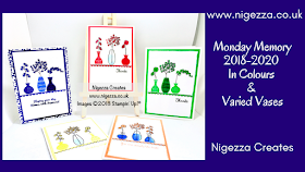 Nigezza Creates a Stampin' Up! memory, 2018-2020 In Colours & Varied Vases