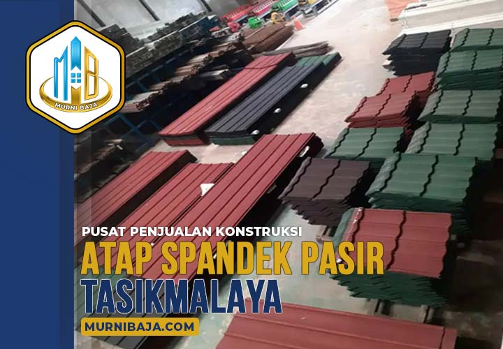 Harga Atap Spandek Pasir Tasikmalaya