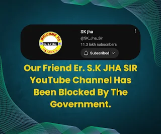 Why SK Jha YouTube Channel Blocked By Government - Know here
