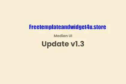[Free] Median Ui v1.3 - [Original]Premium Blogger Template Free Download.