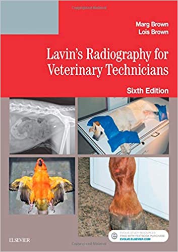 Lavin's Radiography for Veterinary Technicians - WWW.VETBOOKSTORE.COM