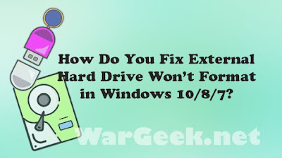 How Do You Fix External Hard Drive Won’t Format in Windows 10/8/7?