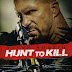 Hunt To Kill (2012) โหดล่าดิบ 