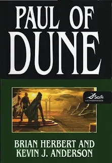 Paul of Dune, Brian Herbert & Kevin J Anderson