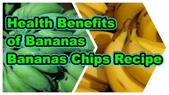 Health Benefits of Banana's|| Nutritional values || Banana Chips Recipe  #bananas,