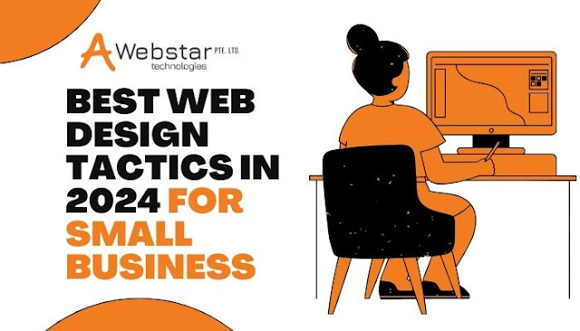 Best Web Design Tactics in 2024 for Small Business