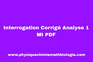 Interrogation Corrigé Analyse 1 MI PDF