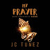 Jc Tunez – My Prayer