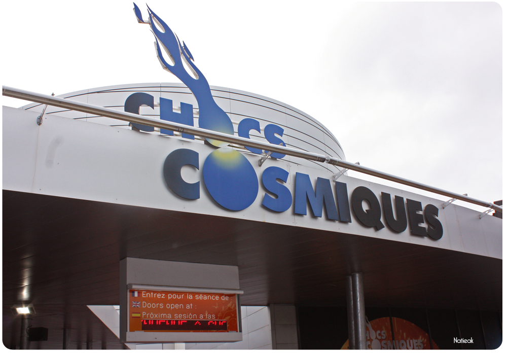 Chocs cosmiques  du Futuroscope