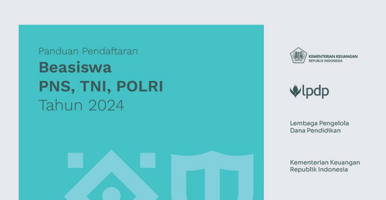 Beasiswa LPDP untuk PNS,TNI dan POLRI (S2 dan S3) Tahun 2024