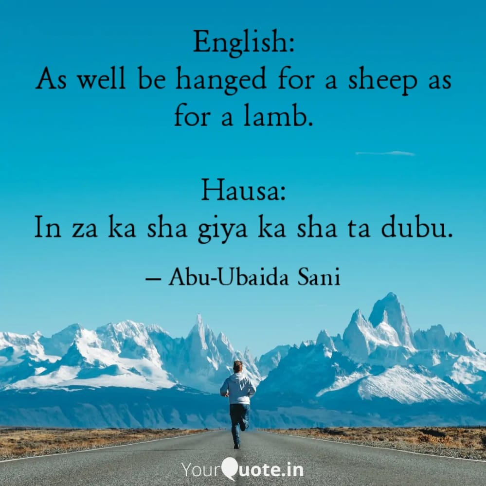 English and Hausa Proverbs (Karin Maganganun Inglishi da Hausa)