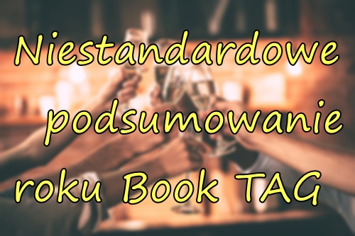 Niestandardowe podsumowanie roku book TAG