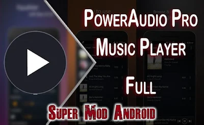 مشغل الموسيقى, تطبيق PowerAudio Pro للأندرويد, تطبيق PowerAudio Pro مدفوع للأندرويد