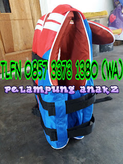 QUALITY..!!! WA 0857 3373 1380 Pengrajin Life Vest Anak Berkualitas