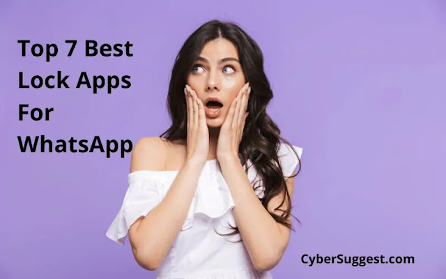 Top 7 Best Lock Apps For WhatsApp