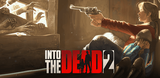 Into the Dead 2 MOD APK (Unlimited Money) Download