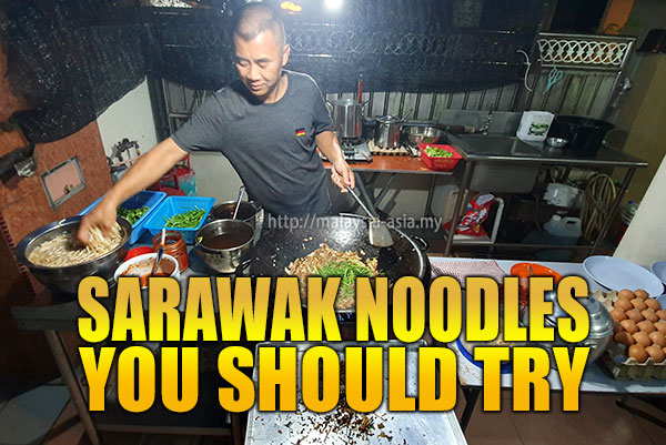 Must Try Sarawak Noodles