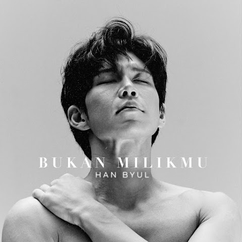 Han Byul - Bukan Milikmu MP3