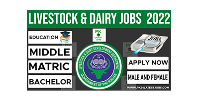 Livestock and Dairy Development Department Jobs 2022
