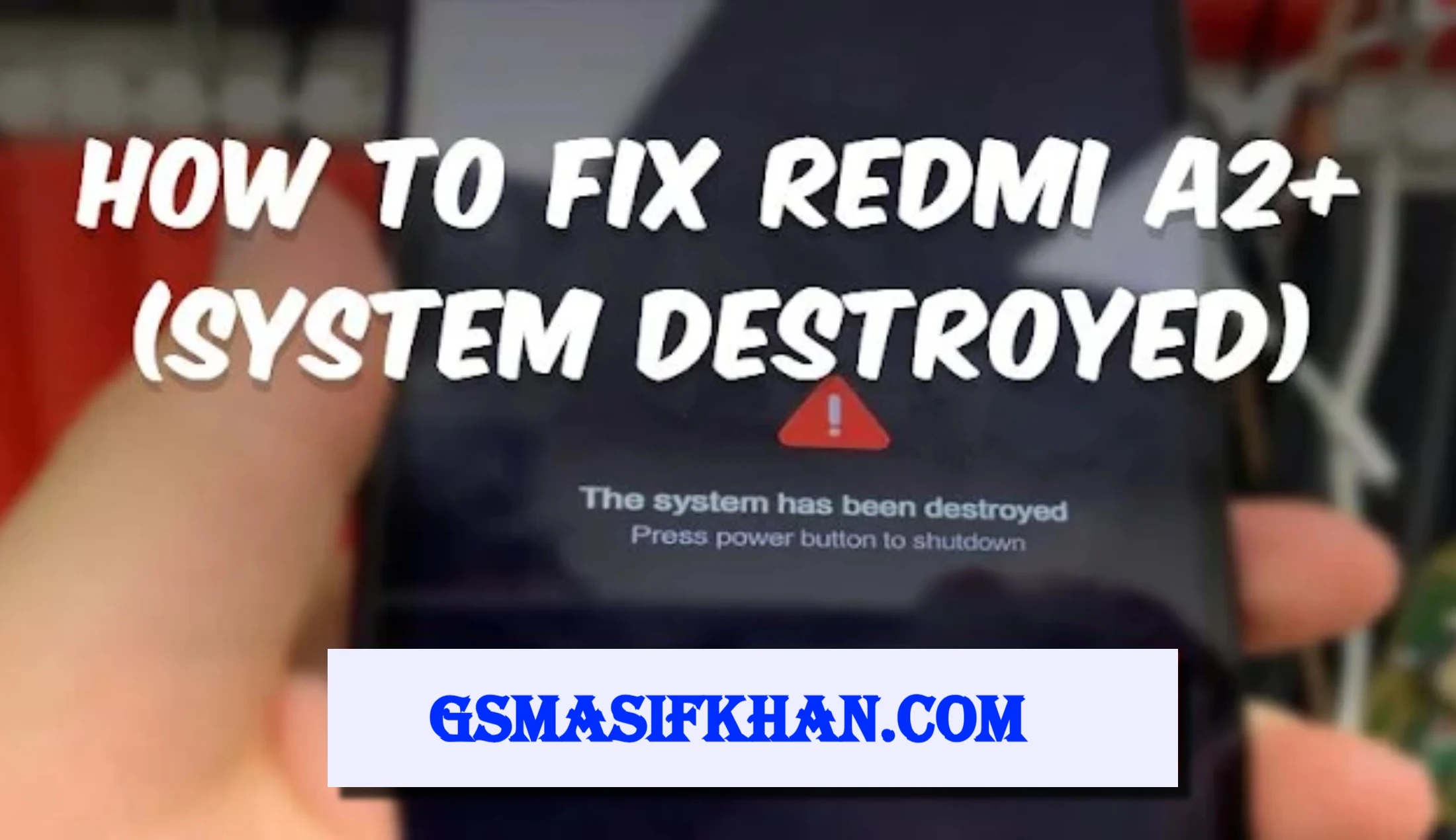 Redmi A2+ 'System Destroyed'