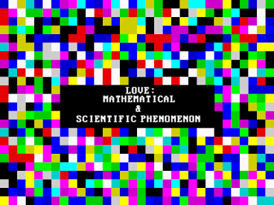 LOVE: MATHEMATICAL AND SCIENTIFIC PHENOMENON