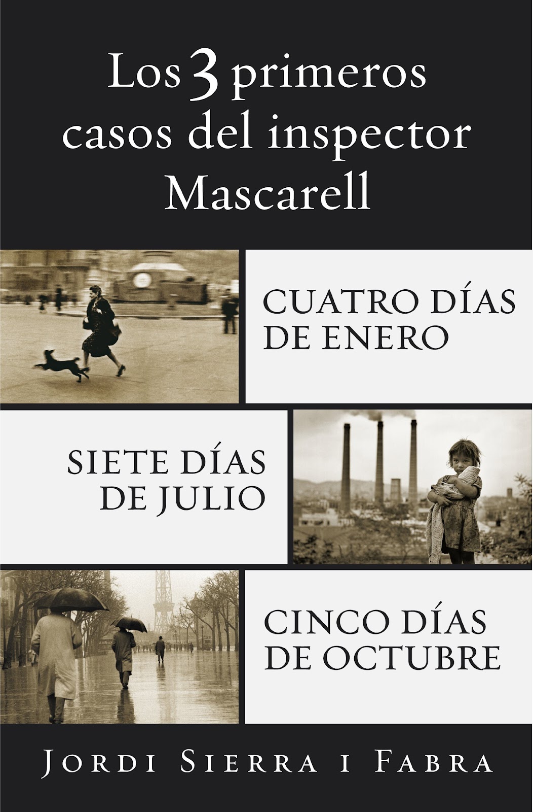 Popular Books - Los 3 primeros casos del inspector Mascarell: Cuatro días de enero | Siete días de julio | Cinco días de octubre (Spanish Edition)