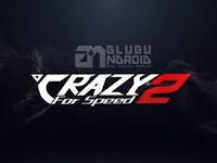 Crazy for Speed 3.1.3172 Apk [Mod Money] untuk Android