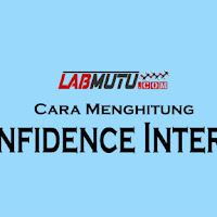 Cara Menghitung Confidence Interval (CI) (Interval Kepercayaan)