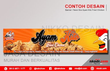 Contoh Desain Banner / Neon Box / Spanduk Ayam Kito | Desain Buku Menu Murah Berkualitas 