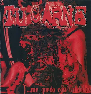 Tu Carne - ...Me quedo con tu dolor! (2002)