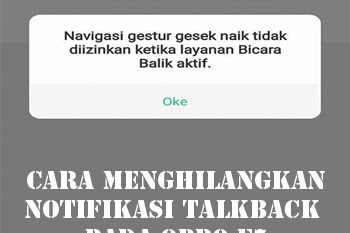 √ Cara Menonaktifkan Notifikasi Fitur Google Talkback Oppo F7