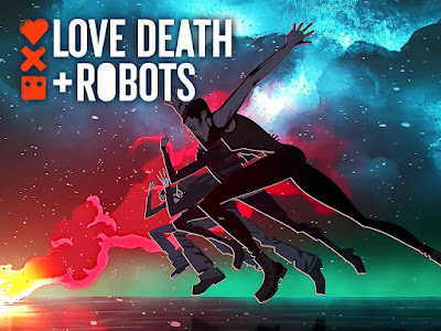 Love, Death & Robots (Love Death + Robots)