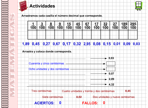 http://www.gobiernodecanarias.org/educacion/3/WebC/eltanque/pizarradigital/NumDec5/centesimas/actividades_c/actividades_c1.html