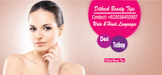 Skin Whitening Remedies At Home By Dilkash Beauty Tips In Urdu Hindi