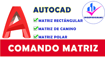 COMANDO MATRIZ DE AUTOCAD