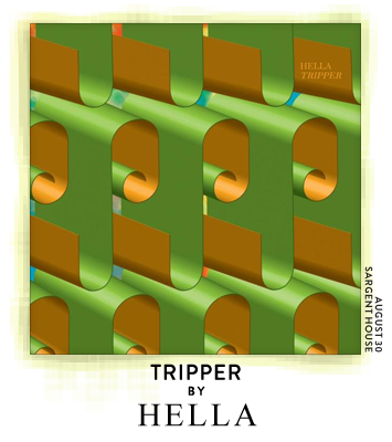 Tripper by Hella