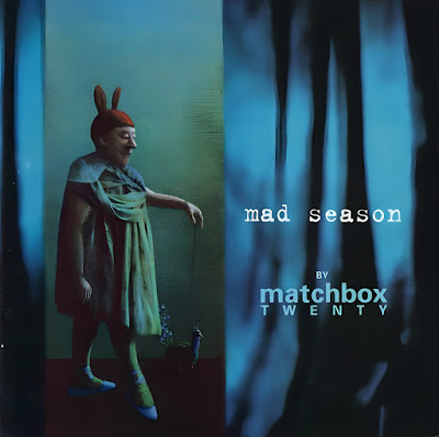 Matchbox Twenty Mad Season album art