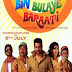 Bin Bulaye Baarati (2011)